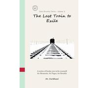 The Last Train to Exile: (English Edition) (Sixty Breaths)