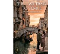 The Last Train to Venice