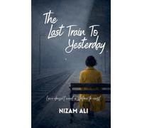The Last Train To Yesterday