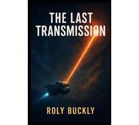 The Last Transmission