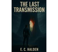The Last Transmission
