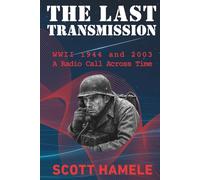 The Last Transmission: WWII 1944 and 2003 - A Radio Call Across Time