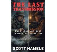 The Last Transmission: WWII 1944 and 2003 | A Radio Call Across Time