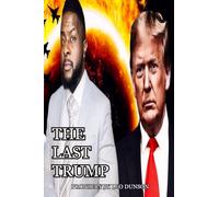 The Last Trump: Prophecy