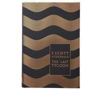 The Last Tycoon: Scott F. Fitzgerald (Penguin F Scott Fitzgerald Hardback Collection)