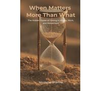 The last vial (Edition1): The Hidden Power of Timing in Money, Work, and Retirement