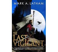 The Last Vigilant: 1 (Kingdom of Oak and Steel, 1)