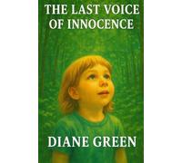 The Last Voice of Innocence