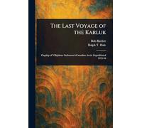 The Last Voyage of the Karluk