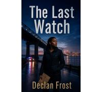 The Last Watch: A Memphis Police Procedural of Buried Evidence and Institutional Power