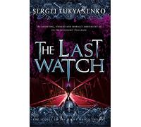 The Last Watch: (Night Watch 4)