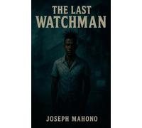 The Last Watchman