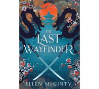 The Last Wayfinder (Hearts of Ezo)