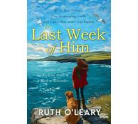 The Last Week of Him