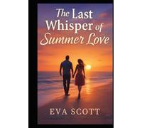 The Last Whisper of Summer Love