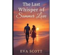 The Last Whisper of Summer Love