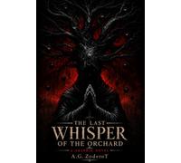The Last Whisper of the Orchard: A Dark Fantasy Graphic Novel (The Path of None)