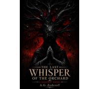 The Last Whisper of the Orchard: A Dark Fantasy Graphic Novel (The Path of None)