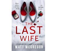 The Last Wife: a psychological thriller you won't be able to put down