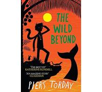 The Wild Beyond: Book 3 (The Last Wild Trilogy)