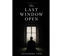 The Last Window Open