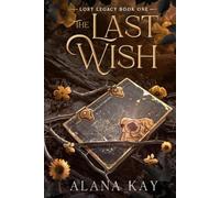 The Last Wish (Lost Legacy)
