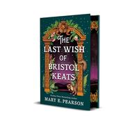 The Last Wish of Bristol Keats