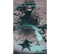 The Last Witch: Book 1