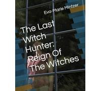 The Last Witch Hunter: Reign Of The Witches: 3