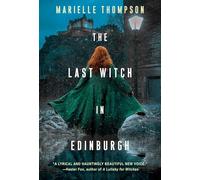 The Last Witch in Edinburgh