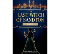 The Last Witch of Sandton