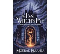 The Last Witch's Eye
