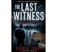 The Last Witness (Ryan Cole Investigations)