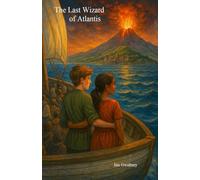 The Last Wizard of Atlantis