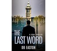 The Last Word: A Legal Thriller
