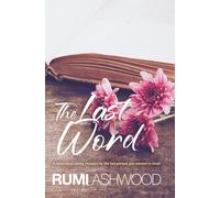 The Last Word: Enemies on the Page. Lovers in the Margins. (The Ultimate Slow-Burn Collection)