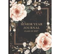 The Last year - Class of 2027 Aesthetic Floral comprehensive Journal