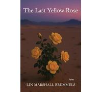 The Last Yellow Rose