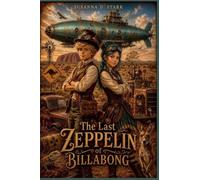 The Last Zeppelin of Billabong