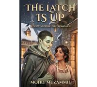 The Latch Is Up: A Cozy Sapphic Orc Bodyguard Romance