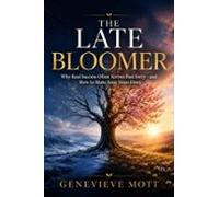 The Late Bloomer