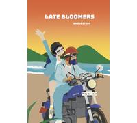 The Late Bloomers