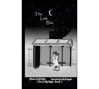 The Late Bus: One Chilly Night Book 2