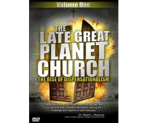 The Late Great Planet Church: The Rise of Dispensationalism