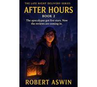 The Late Night Delivery Series: After Hours