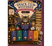 The Late-Night Snack Club Mysteries Coloring Book Collection: Color the Clues. Solve the Mystery. Cozy Cafés, Hidden Secrets, Festival Nights & Sweet Treats in Juniper Falls