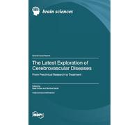 The Latest Exploration of Cerebrovascular Diseases: From Preclinical Research to Treatment