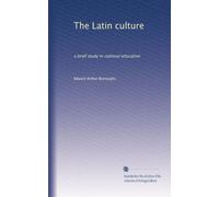 The Latin culture: a brief study in national education