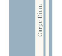 The Latin Edit: Carpe Diem Blue Haze: Minimalist Aesthetic Notebook | Elegant Latin Phrase Journal for Notes, Journaling & Writing