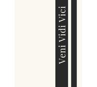 The Latin Edit: Veni Vidi Vici - Ivory Dawn Journal: Neutral Minimalist Notebook for Journaling, Planning & Everyday Writing
